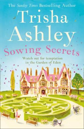 Sowing Secrets by Trisha Ashley