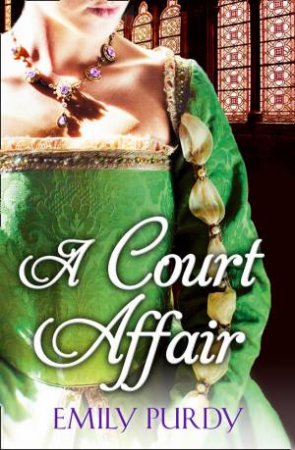 A Court Affair by Emily Purdy