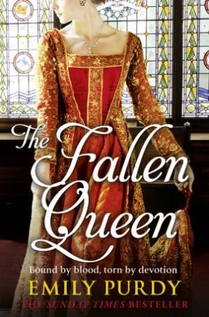 The Fallen Queen by Emily Purdy