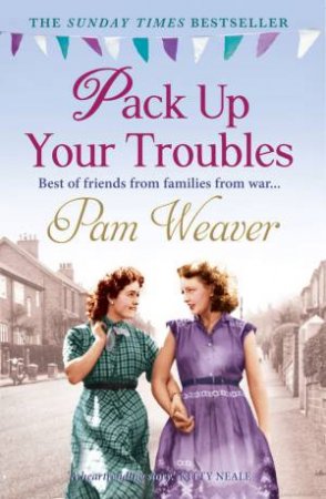 Pack Up Your Troubles by Pam Weaver