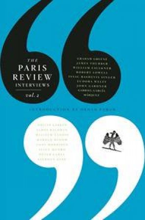 The Paris Review Interviews Volume 2 by Philip Gourevitch (ed.) 