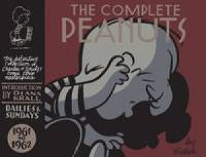 The Complete Peanuts 1961 - 1962 (Volume 6) by Charles M. Schulz