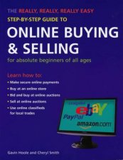 Really Really Really Easy StepbyStep Guide to Online Buying and Selling