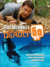 Steve Backshalls Deadly 60