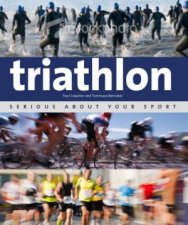 Triathlon Serious About Your Sport