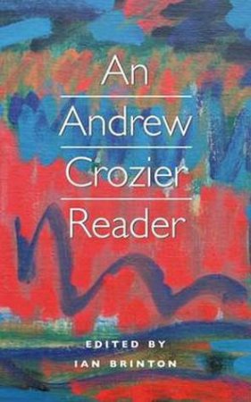 Andrew Crozier Reader by Andrew Crozier