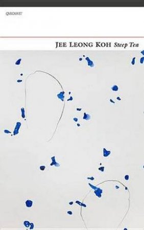 Steep Tea by Jee Leong Koh