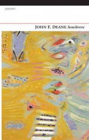 Semibreve by John F. Deane