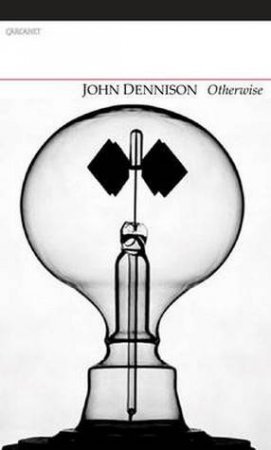 Otherwise by John Dennison