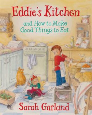Eddie's Kitchen by Sarah Garland