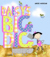 Daisys Big Dig