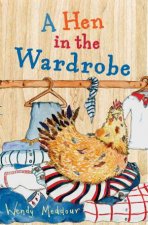 A Hen in the Wardrobe