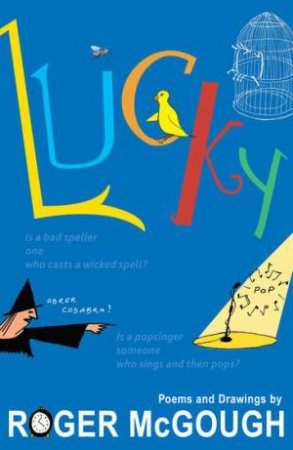 Lucky by Roger McGough