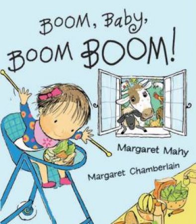 Boom Baby Boom Boom by Margaret Mahy & Margaret Chamberlain