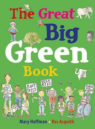 The Great Big Green Book by Mary Hoffman & Ros Asquith