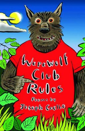 Werewolf Club Rules! by Joseph Coelho