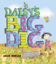 Daisys Big Dig