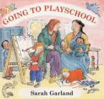 Going to Playschool Board Book