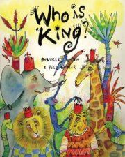 Who is King And other tales from Africa
