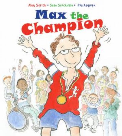 Max the Champion by Sean Stockdale & Alex Strick