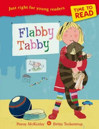 Time to Read: Flabby Tabby by Penny Mckinlay & Britta Teckentrup