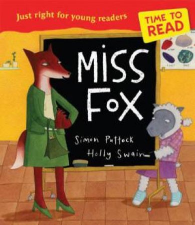 Time to Read: Miss Fox