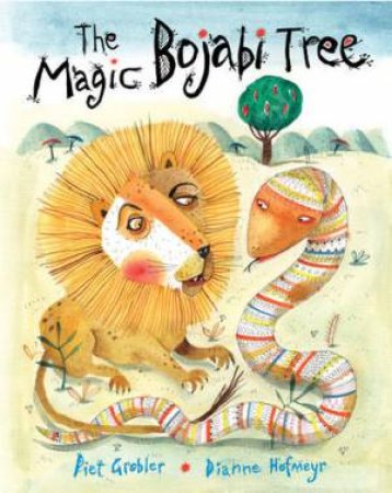 The Magic Bojabi  Tree by Dianne Hofmeyr & Piet Grobler