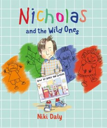 Nicholas And The Wild Ones by Niki Daly