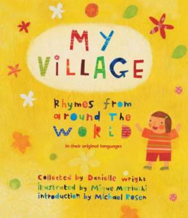 My Village by Danielle Wright & Mique Moriuchi
