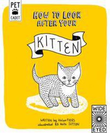 How to Look After Your Kitten by Helen Piers
