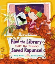 How the Library Not the Prince Saved Rapunzel