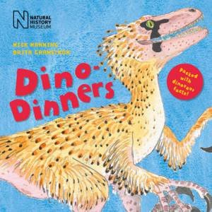Dino-Dinners by Mick Manning & Brita Granstrom