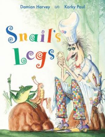 Snail's Legs by Damian Harvey & Korky Paul