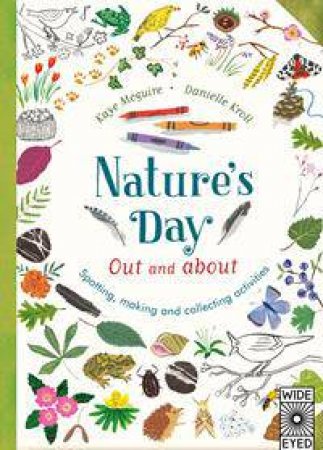 Nature's Day: Out And About by Kay Maguire & Danielle Kroll