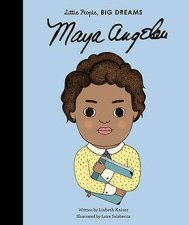 Little People Big Dreams Maya Angelou