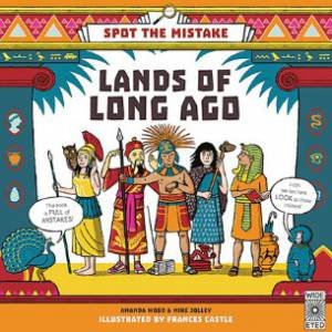 Lands Of Long Ago by AJ Wood & Mike Jolley & Frances Castle