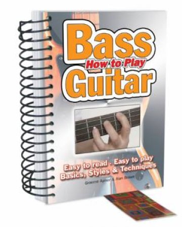 How To Play Bass Guitar by ALAN BROWN