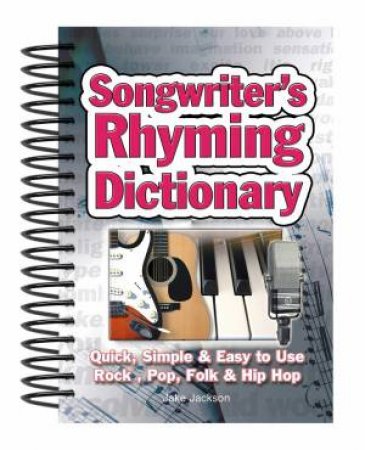 Songwriters Rhyming Dictionary by Jake Jackson