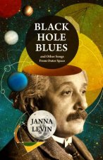 Black Hole Blues And Other Songs From Outer Space