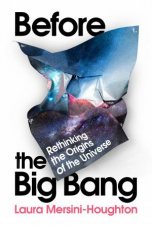 Before The Big Bang