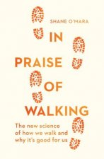 In Praise Of Walking