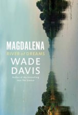 Magdalena River Of Dreams