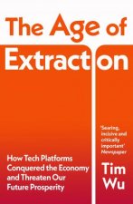 The Age of Extraction