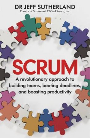 Scrum by Jeff Sutherland