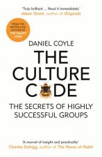 The Culture Code The Secrets Of Highly Successful Groups