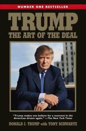 Trump: The Art Of The Deal by Donald Trump
