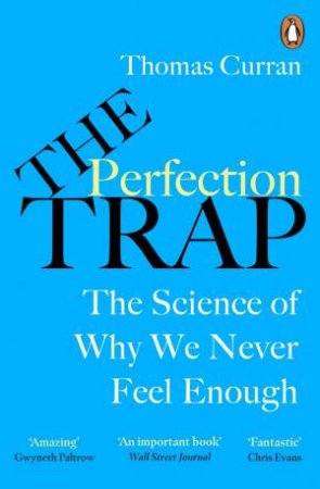 The Perfection Trap by Thomas Curran
