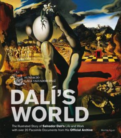 Dali's World by Gala - Salvador Fundacio