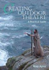 Creating Outdoor Theatre