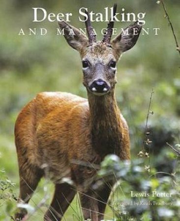 Deer Stalking and Management by POTTER LEWIS